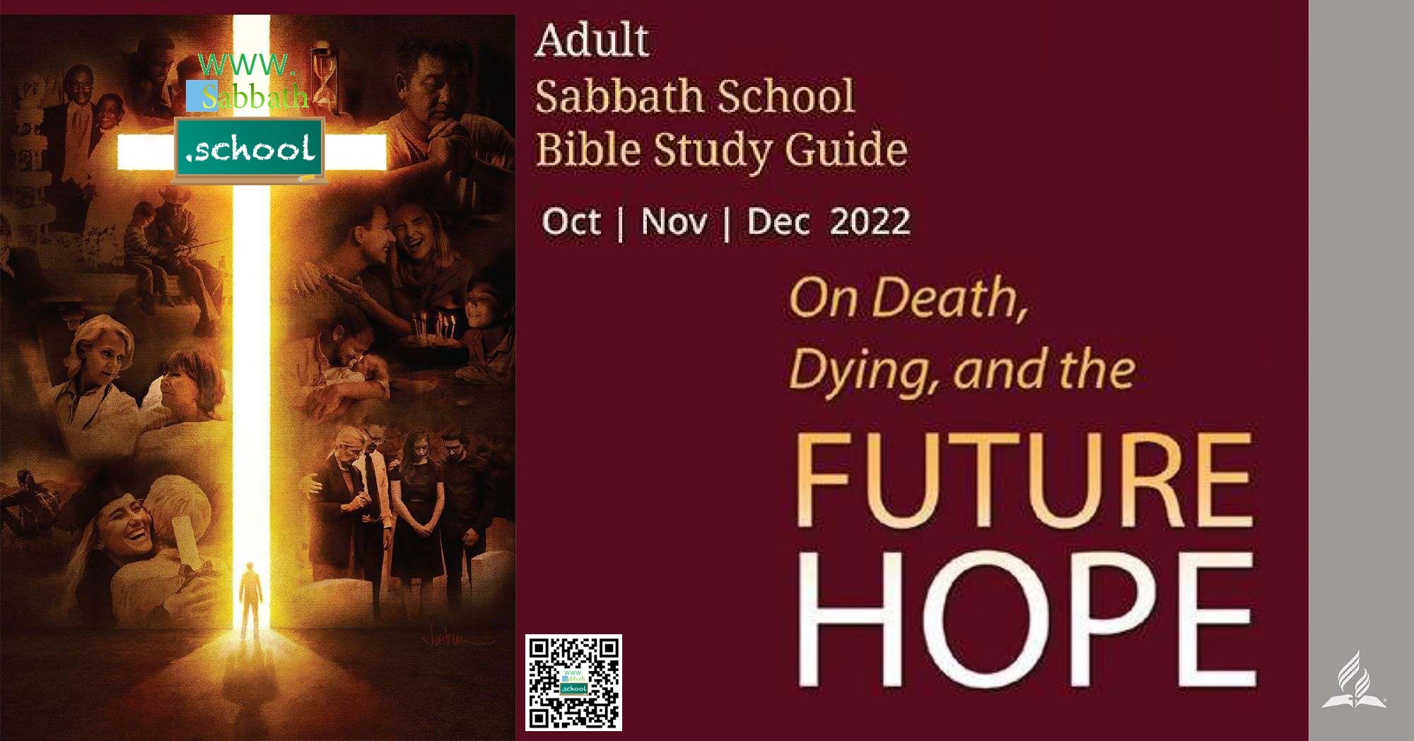 Quarterly Lesson Book On Death, Dying, and the Future Hope Sabbath