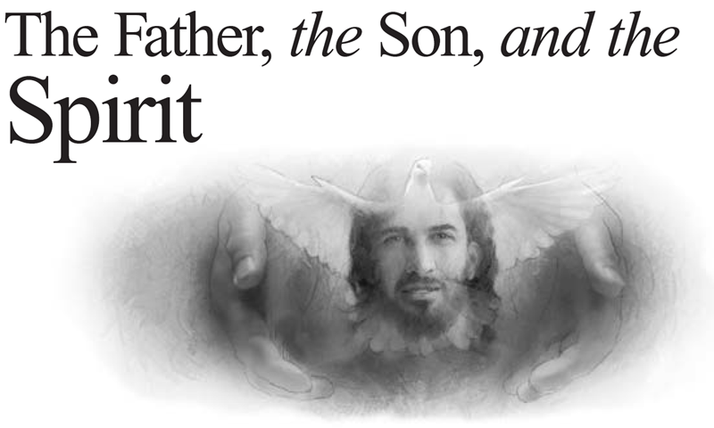 The Father, the Son, and the Spirit