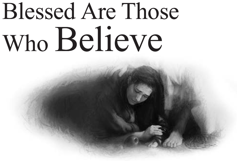 Blessed Are Those Who Believe