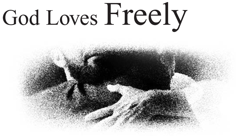 God Loves Freely