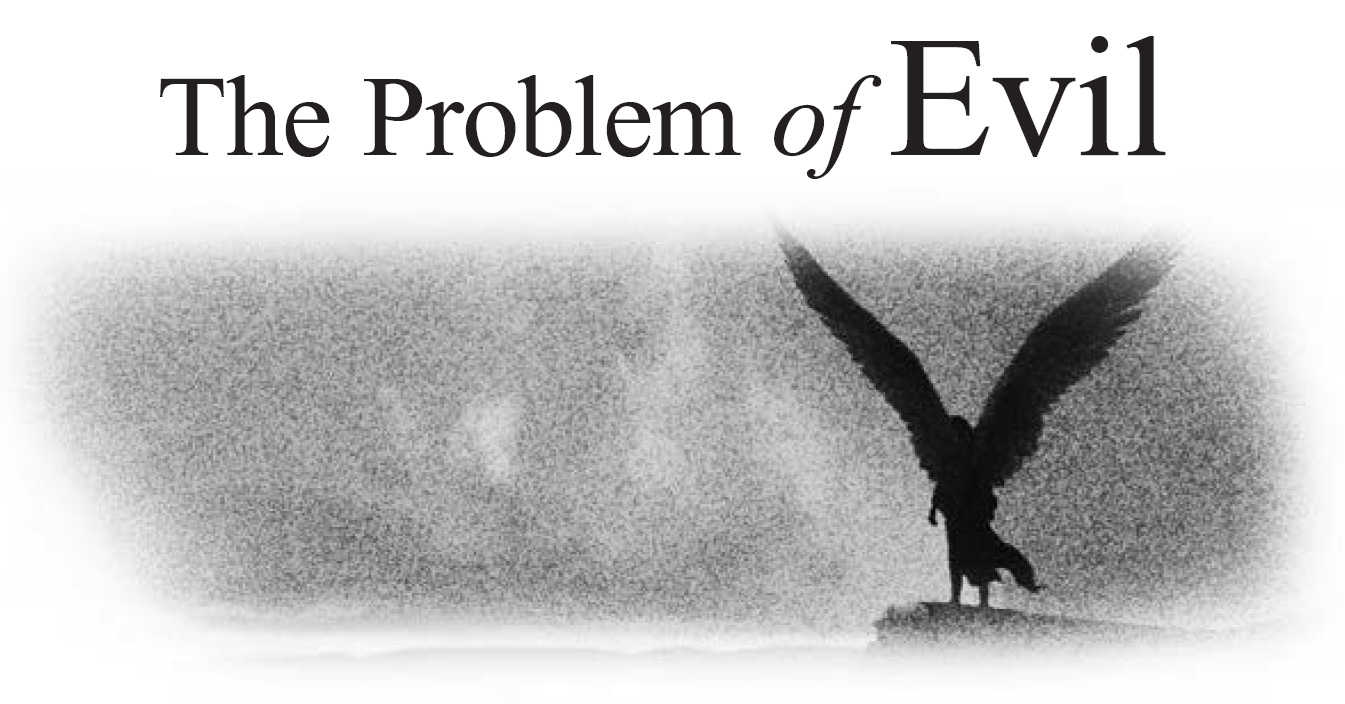 The Problem of Evil