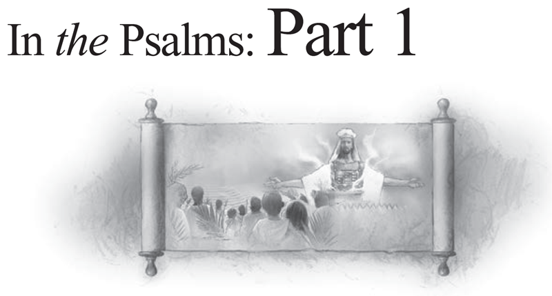 In the Psalms: Part 1